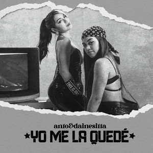YO ME LA QUEDÉ (Explicit)