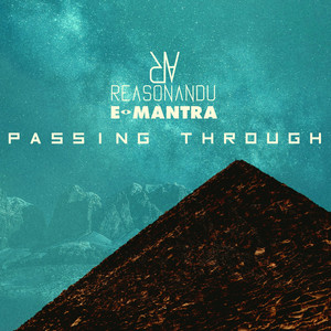 Passing Through (Reasonandu VERS.)