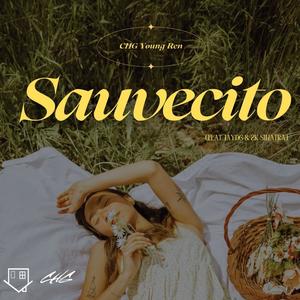 Sauvecito (feat. JayDG & 2K Sinatra) [Explicit]