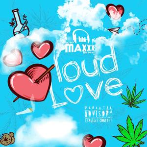 Loud Love (Explicit)