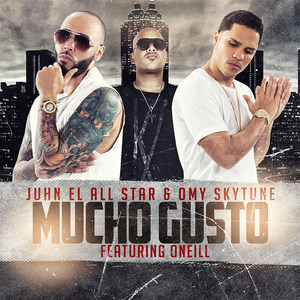 Mucho Gusto(feat. Oneill)