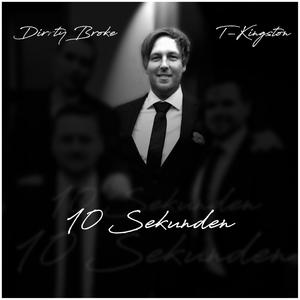 10 Sekunden(feat. T-Kingston) (Explicit)