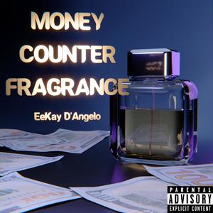 Money Counter Fragrance (Explicit)