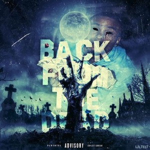 Back From The Dead (Explicit)