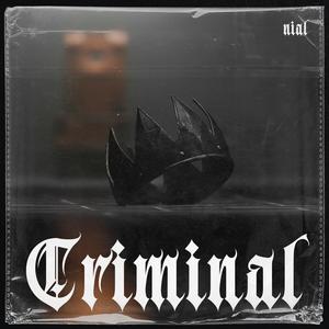 CRIMINAL (Explicit)