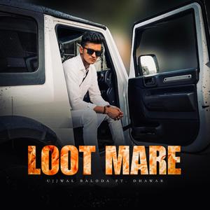 Loot maare (feat. Dhawar)