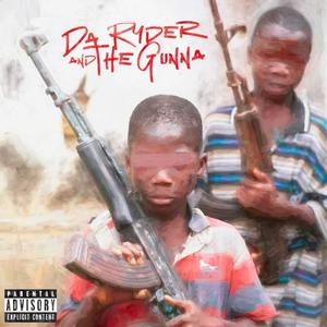 Da Ryder and The Gunna (Explicit)