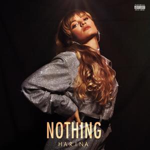 HaRina - Nothing (Explicit)