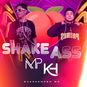 Shake Ass (Guapachoso Mix)
