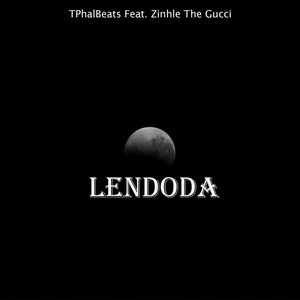 Lendoda (feat. Zinhle The Gucci)