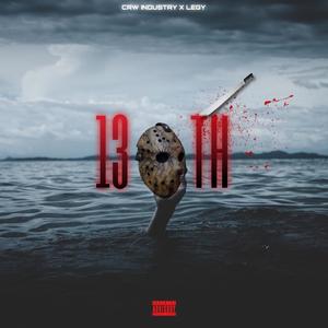 13th (feat. Legy) (Explicit)