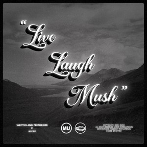 Live Laugh Mush (Explicit)