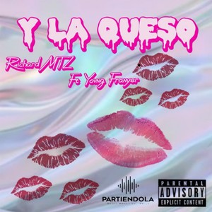 Y la Queso (Explicit)