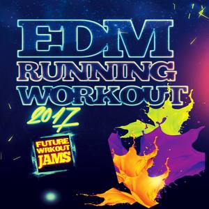 EDM Running & Workout 2017