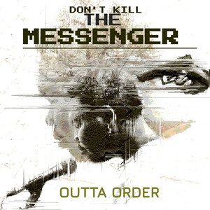 Don't Kill the Messenger (Explicit)