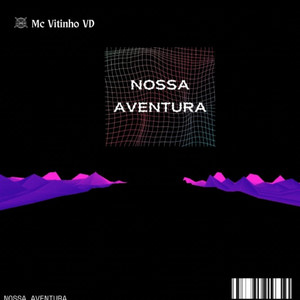 Nossa Aventura (Explicit)