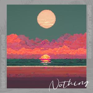 Nothing (feat. Inlandsis)