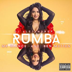 Rumba (feat. Ben Motion & DJ Alejandrop)