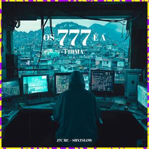 Os 777 é a Firma (Explicit)