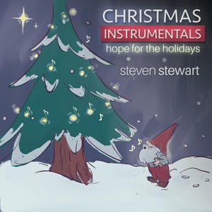 Christmas Instrumentals - Hope for the Holidays