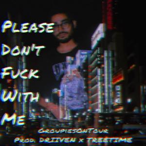 PDWFM (feat. Driiven & TREETIME) (Explicit)