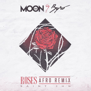 Roses (Afro Remix|Explicit)