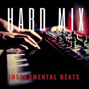 Hard Mix Instrumental Beats