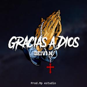 Gracias A Dios (Explicit)