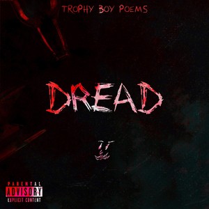 Dread (Explicit)