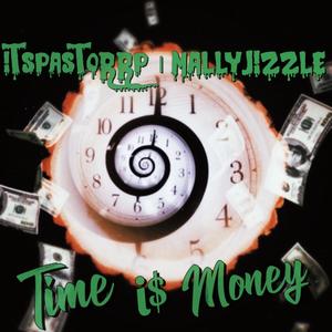 Time i$ Money (feat. Mally Jizzle) [Explicit]