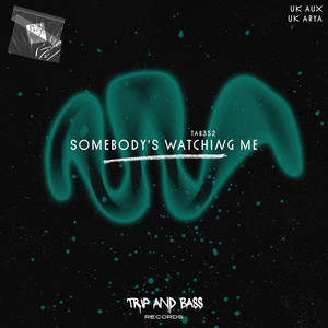 Somebody's Watching Me - speed garage (Extended Mix)