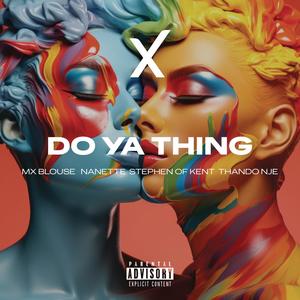 Do Ya Thing (Explicit)