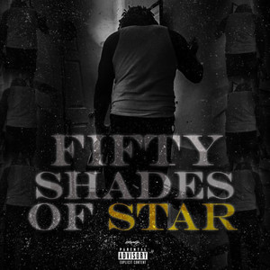 Fifty Shades Of Star (Explicit)