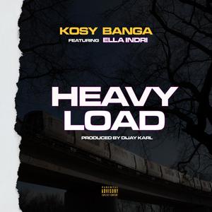HEAVY LOAD (feat. ELLA INDRI) (Explicit)