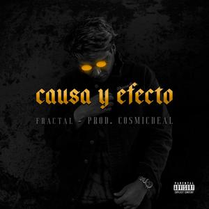 Causa y Efecto (Explicit)