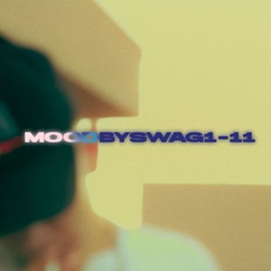 Moodbyswag1-11 (Explicit)