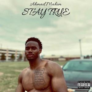 Stay true (Explicit)