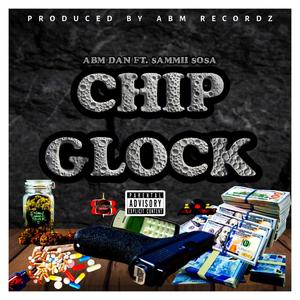 Chip Glock (feat. $ammii $o$a) [Explicit]