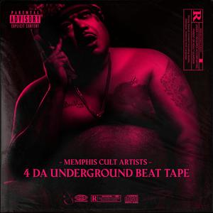 4 Da Underground Beat Tape (Explicit)