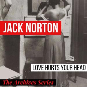 Love Hurts Your Head (The Archives Series)