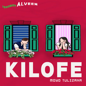 Kilofe (Moyo Tulizana)