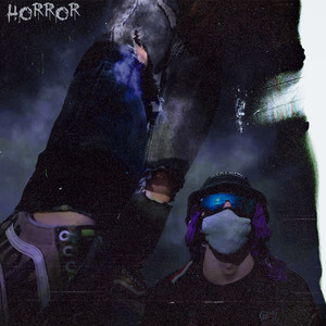 Horror (Explicit)