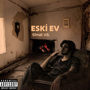 Eski Ev (Explicit)