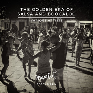 The Golden Era of Salsa & Boogaloo-OLD