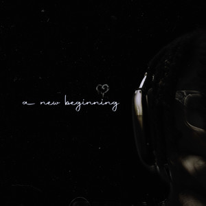 A New Beginning (Explicit)