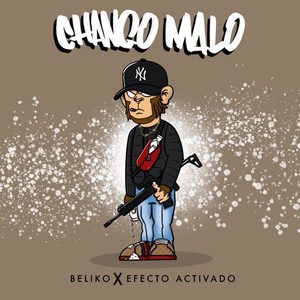 Chango Malo (Explicit)