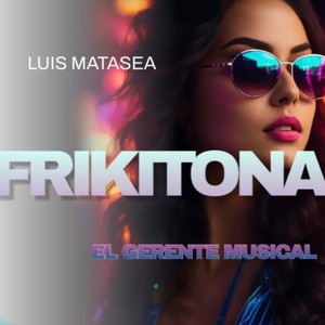 Frikitona (Explicit)