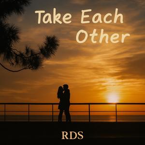 Take Each Other