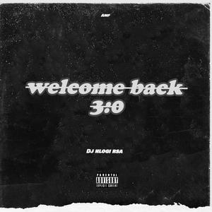 Welcome back 3:0 (Explicit)