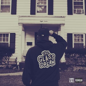 The Glass Dream (Explicit)